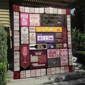 Did Someone Say Wine Tasting Quilt Blanket Ht10  Quilt